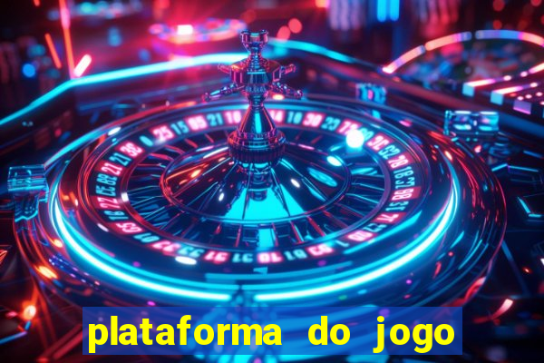 plataforma do jogo do tigrinho chinesa