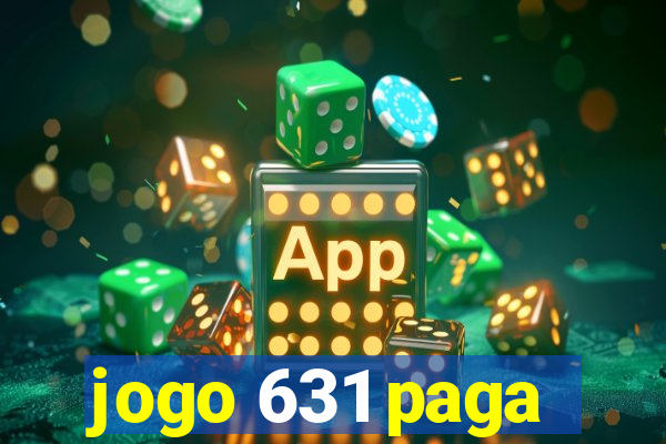 jogo 631 paga