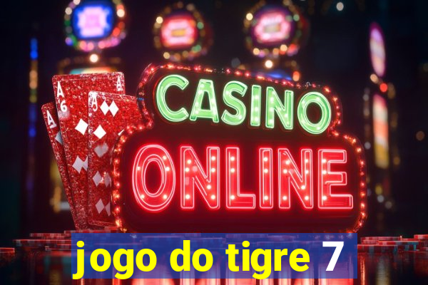 jogo do tigre 7