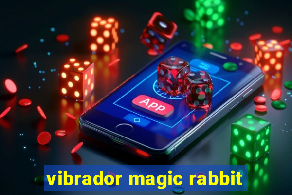 vibrador magic rabbit