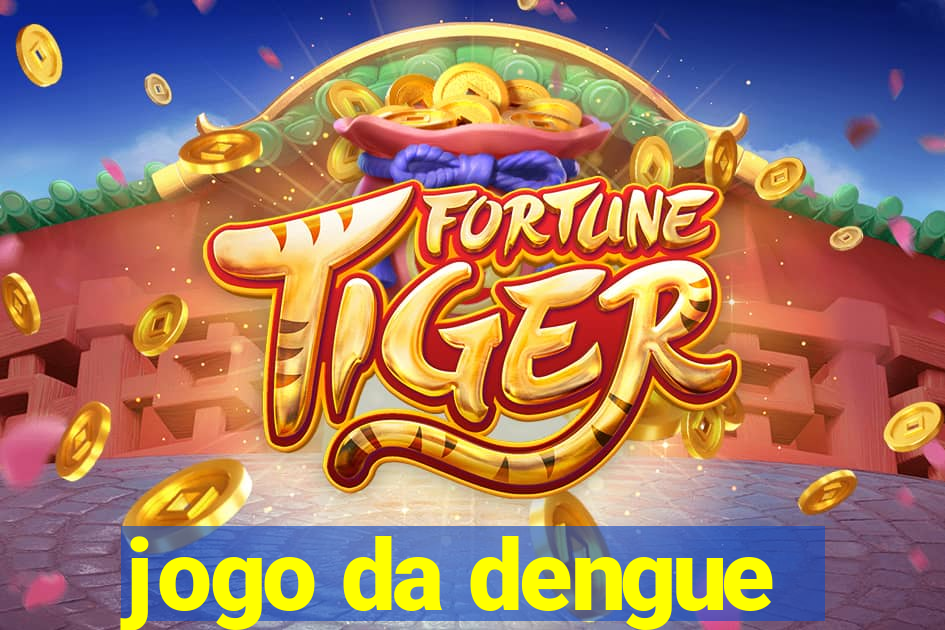 jogo da dengue