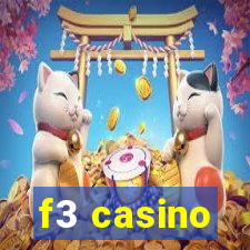 f3 casino