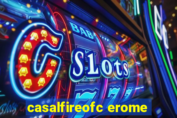 casalfireofc erome