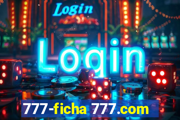 777-ficha 777.com