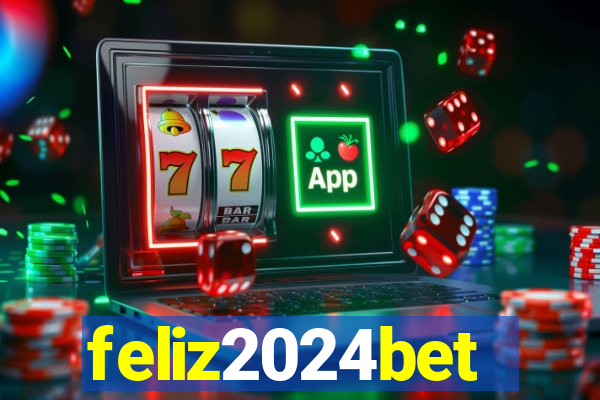 feliz2024bet