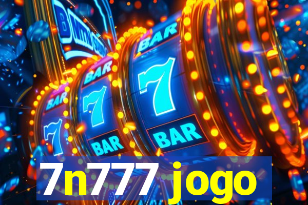 7n777 jogo