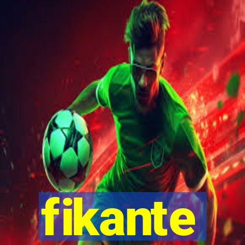 fikante