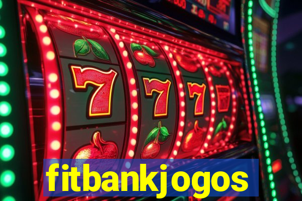 fitbankjogos