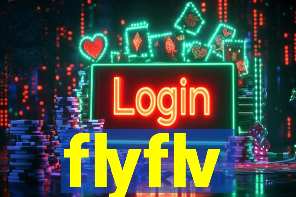 flyflv