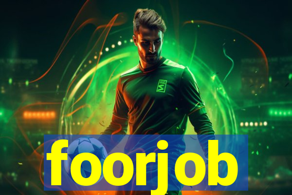 foorjob