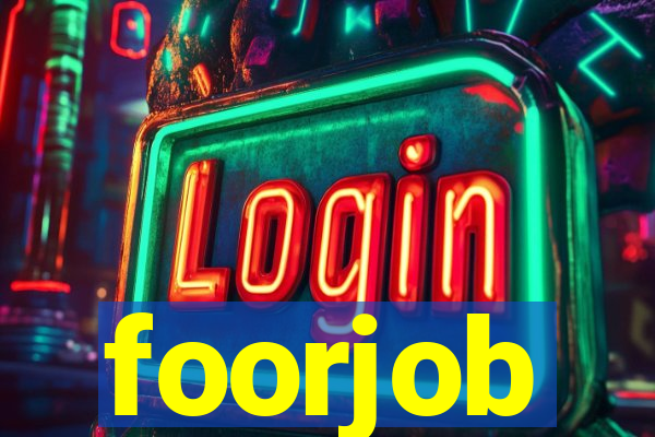 foorjob