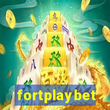 fortplaybet