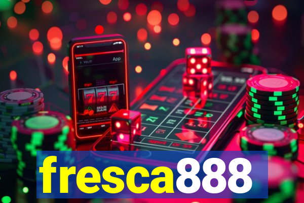 fresca888