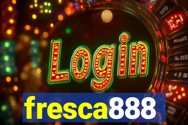 fresca888