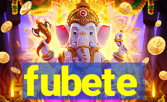 fubete