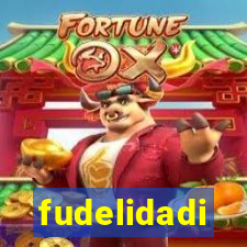 fudelidadi