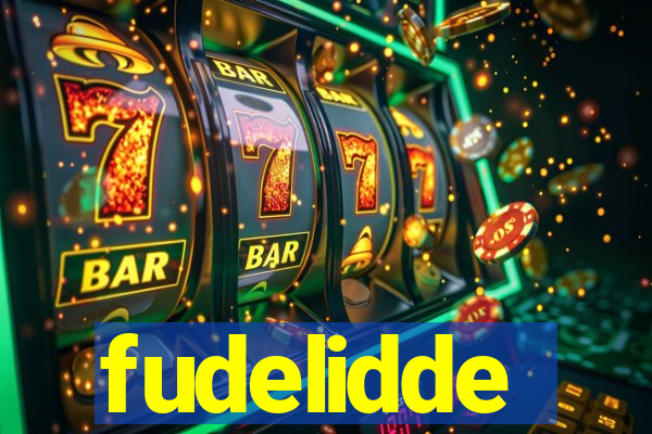 fudelidde