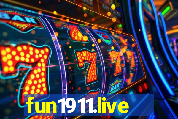 fun1911.live