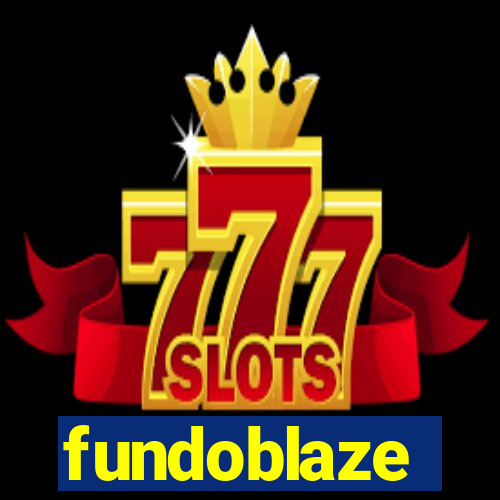 fundoblaze