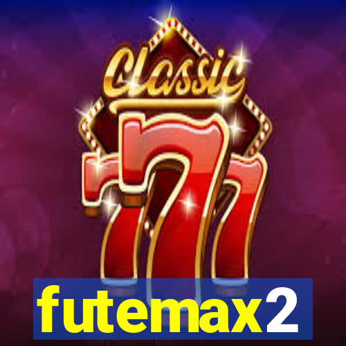 futemax2