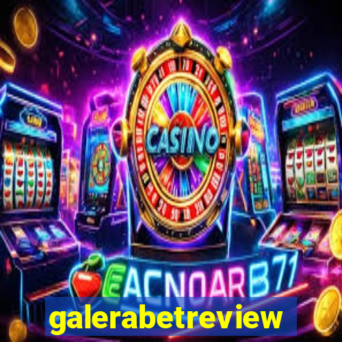 galerabetreview