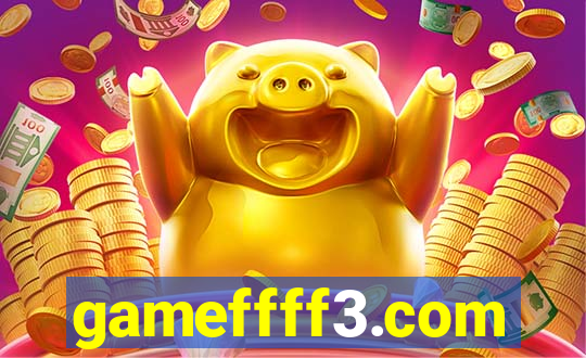 gameffff3.com