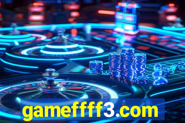 gameffff3.com