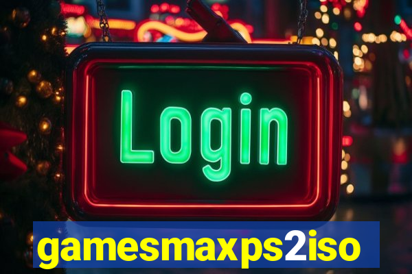 gamesmaxps2iso