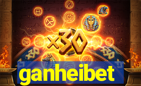 ganheibet