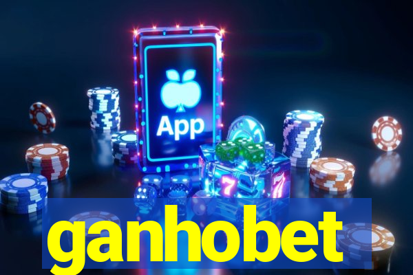 ganhobet