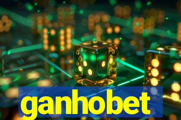 ganhobet