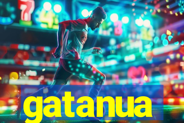 gatanua