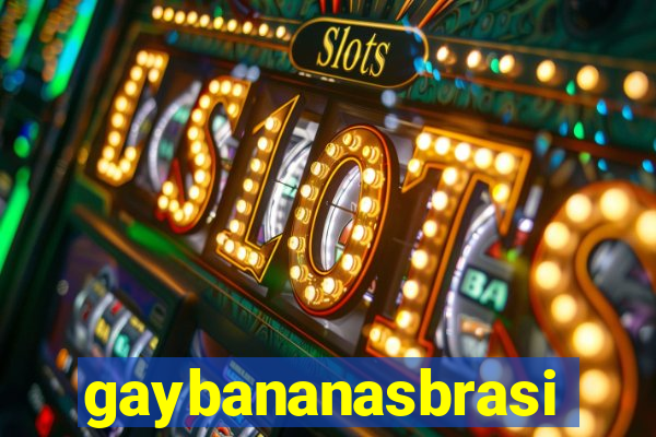 gaybananasbrasil