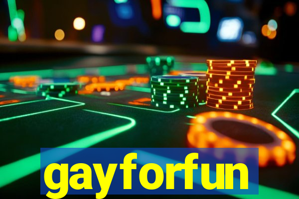 gayforfun