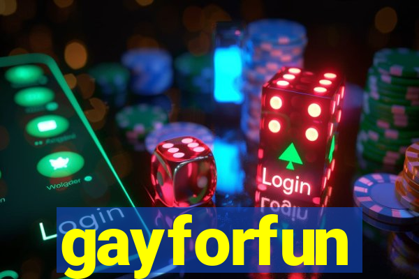 gayforfun