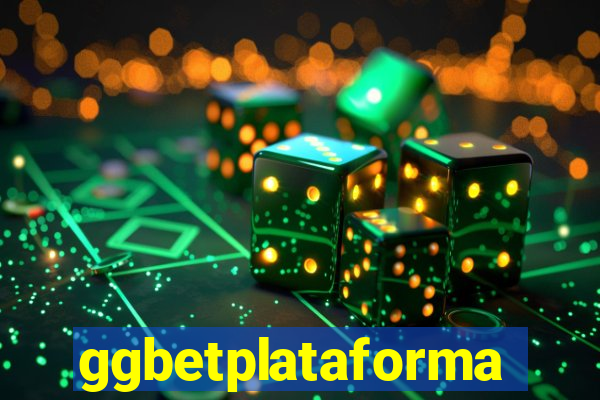 ggbetplataforma