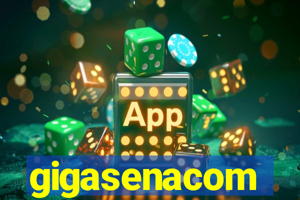 gigasenacom