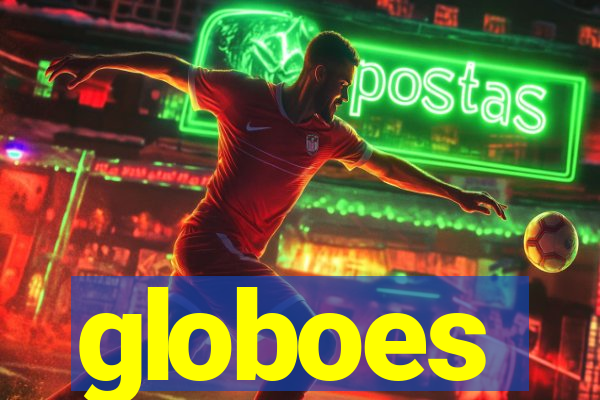 globoes