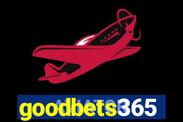 goodbets365