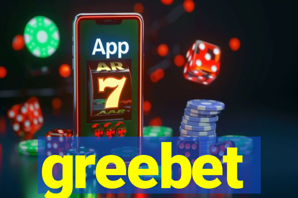 greebet