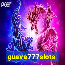 guava777slots