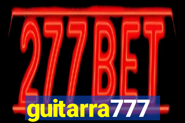 guitarra777