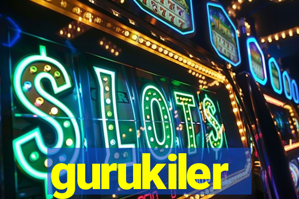 gurukiler