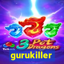 gurukiller