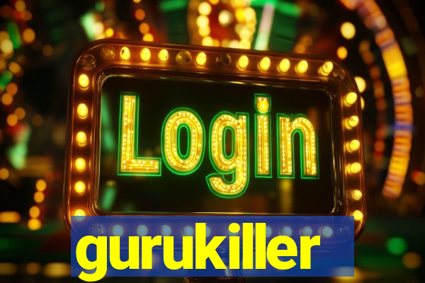 gurukiller