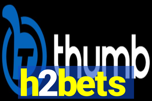 h2bets