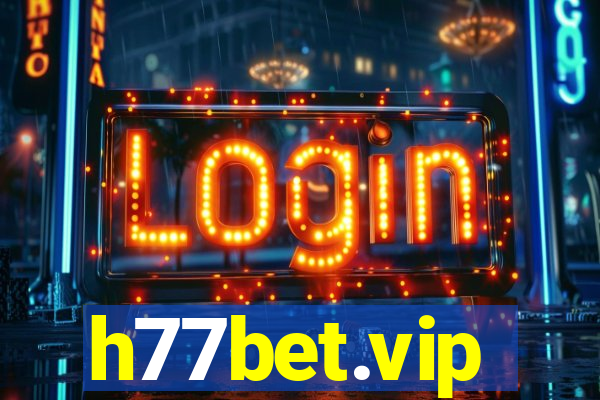 h77bet.vip