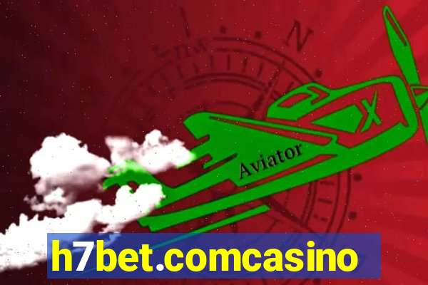 h7bet.comcasino