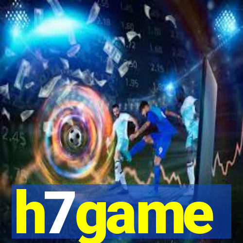 h7game