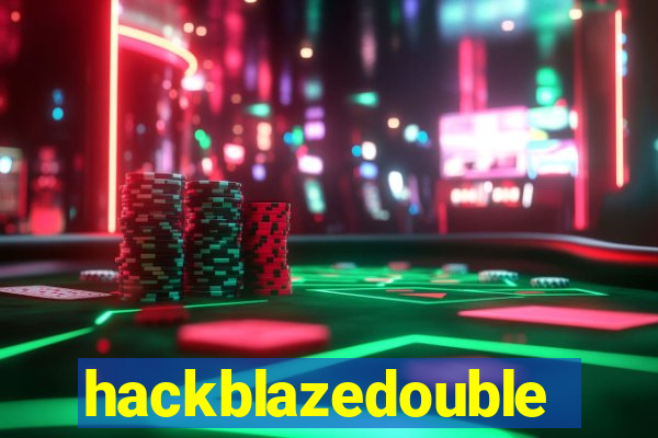 hackblazedouble